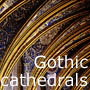French Gothic Cathedrals